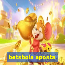 betsbola aposta